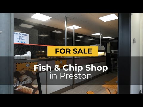 Fish & Chip Shop For Sale Preston