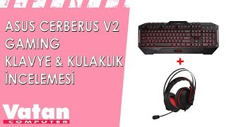 Asus Cerberus Gaming Klavye & Kulaklık İncel