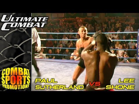 Paul Sutherland vs Lee Shone - FULL FIGHT - Ultimate Combat 2