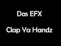 Das EFX - Clap Ya Handz
