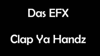 Das EFX - Clap Ya Handz