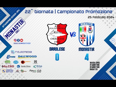25/02/2024 Orrolese - Monastir (Gol e Highlights)
