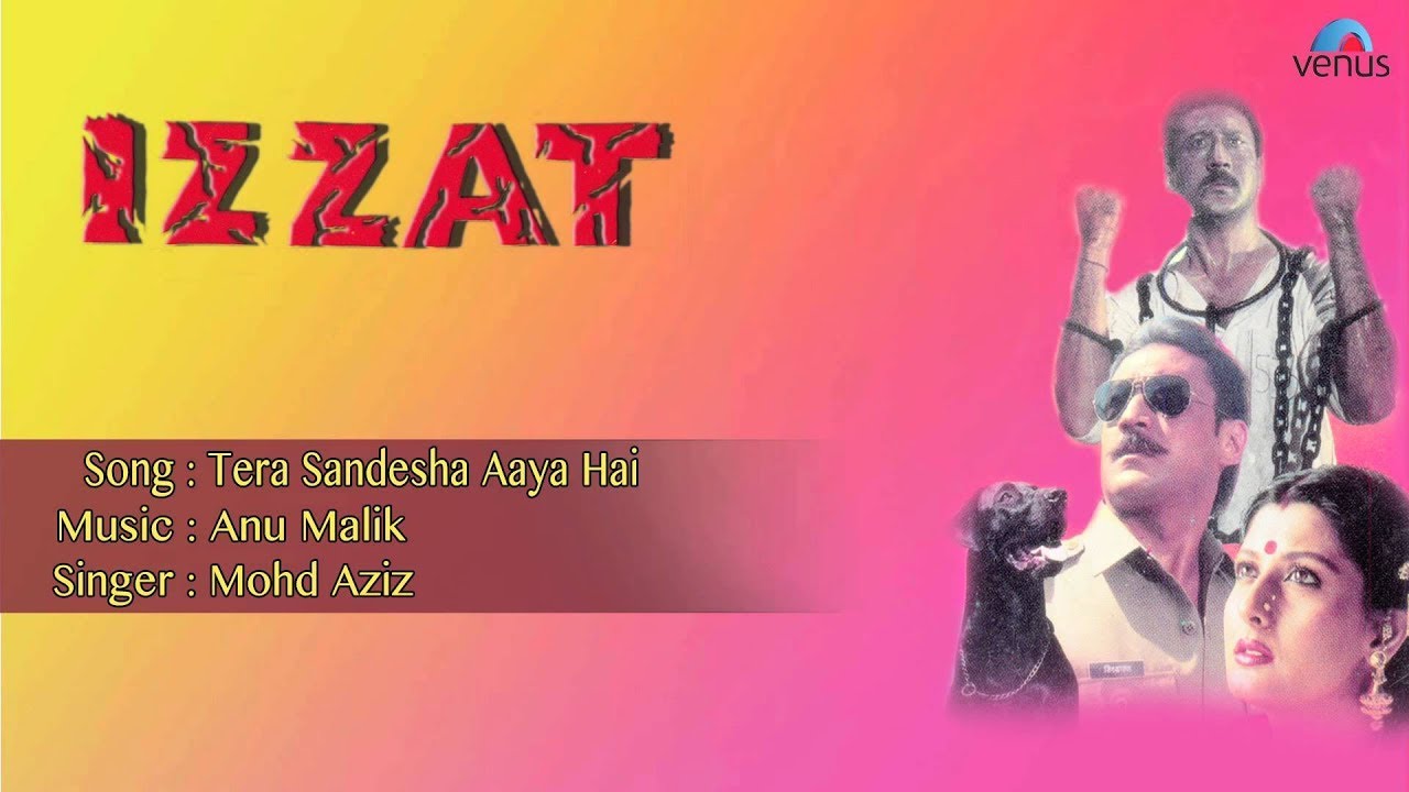 Tera Sandesha Aaya Hai Lyrics | Izzat | Mohammed Aziz | Anu Malik
