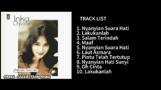 Download lagu Inka Christie - Nyanyian Suara Hati Full Album ¹⁹⁹⁸ mp3
