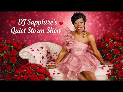 The Quiet Storm, Pre-Valentine's Show, with DJ Sapphire on 13 February 2026