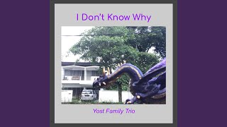 I Don't Know Why Music Video
