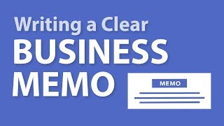 Writing a Clear Business Memo