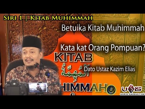 Siri 1 | Betuika Kitab Muhimmah Kata kat Orang Pompuan | Dato Ustaz Kazim Elias