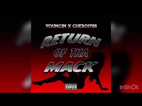 Youngin Ft Guero1700 - Return Of Tha Mack