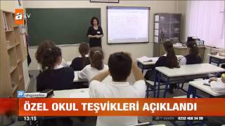 Özel okul teşvikleri açıklandı - atv