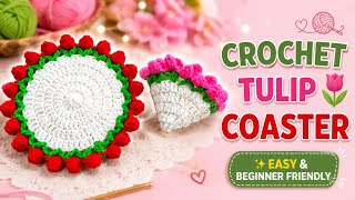 🌷 CROCHET TULIP COASTER TUTORIAL | EASY & BEGINNER FRIENDLY 🧶✨🌷 ADORABLE TULIP COASTER #fyp #diy 