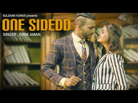 GIRIK AMAN: ONE SIDEDD | LATEST PUNJABI SONGS 2016 | MUZIK AMY | T-SERIES APNA PUNJAB