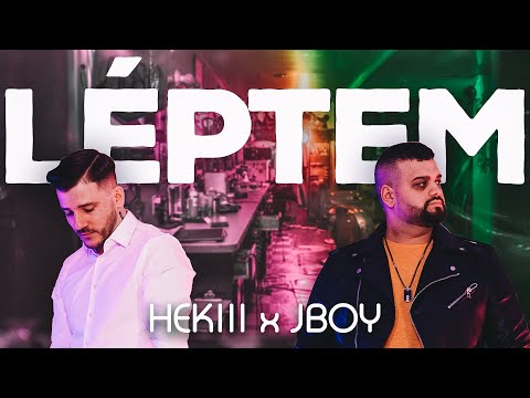 HEKIII x JBOY - LÉPTEM (Official Music Video)