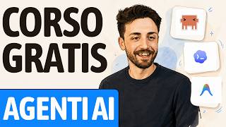 Agenti AI: corso completo gratis da zero a pro