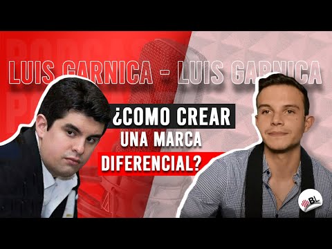 ¿Cómo crear una marca diferencial? | Con Luis Garnica, CEO de Altavoz MX.
