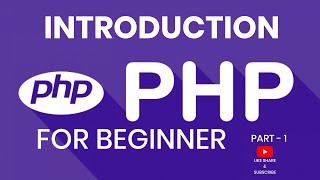 PHP INTRODUCTION TUTORIAL PART-1