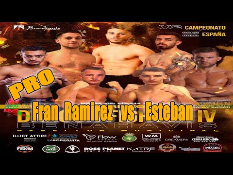 Fran Ramirez  vs Esteban  K1 PRO