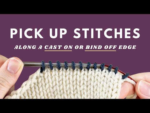 How to Pick Up Stitches Along Cast On or Bind Off Edges | Pick Up and Knit From Horizontal Edge