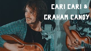 Graham Candy & Cari Cari - Thinking Of A Place (The War On Drugs)