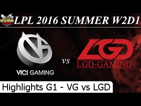 VG vs LGD Game 1 Highlights - LPL Summer 2016 W2D1M1 Vici Gaming vs LGD Gaming