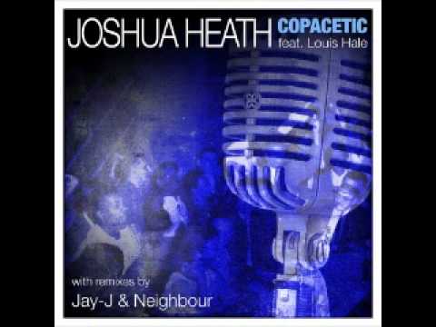 Joshua Heath feat. Louis Hale - Copacetic (Jay-J's Shifted Up Mix)