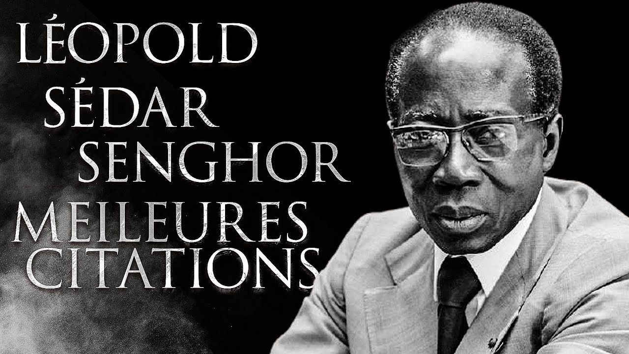 Léopold Sédar Senghor : La Poésie Prolonge La Vie | Citations