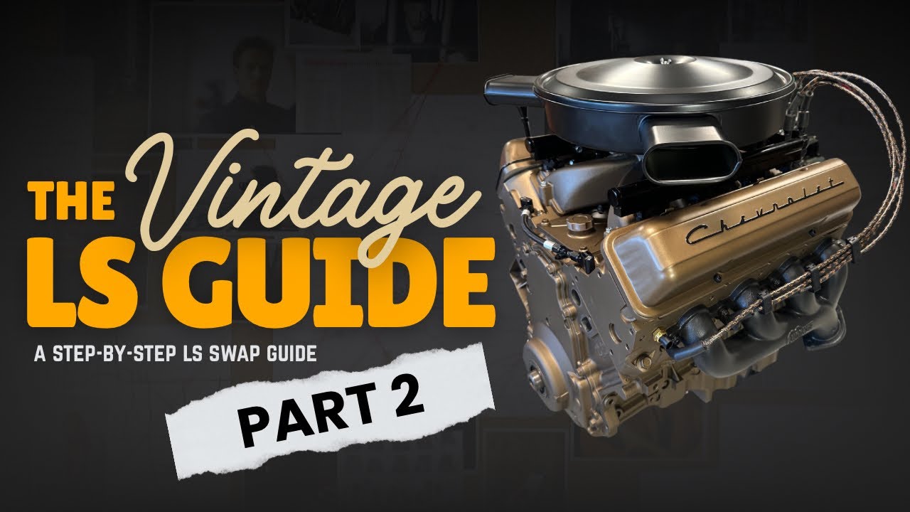 VINTAGE LS GUIDE | Part 2 | A classic look for your modern LS Engine. 