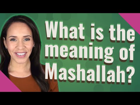 What is the meaning of Mashallah?