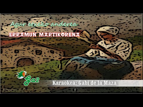 Agur etxeko anderea (Erramun Martikorena)