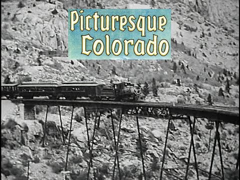 Picturesque Colorado (1911 Silent Short Film)