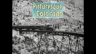 Picturesque Colorado (1911 Silent Short Film)