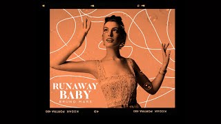 Runaway Baby; Bruno Mars // Sub-español