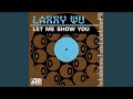 Let Me Show You (Extended Version)