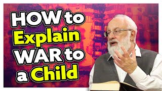 How to Explain War to a Child