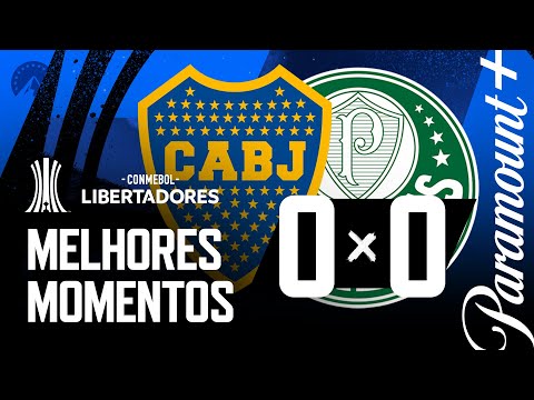 BOCA JUNIORS 0 x 0 PALMEIRAS - MELHORES MOMENTOS | CONMEBOL LIBERTADORES 2023