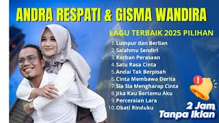 Download lagu Tanpa Iklan ANDRA RESPATI FULL ALBUM TERBARU 2025 mp3