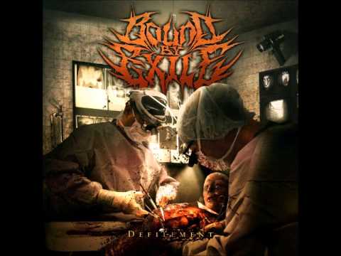 Bound By Exile - Desecrate (Ft. Jason Evans of Ingested)
