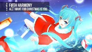 [Nightcore] - All I Want for Christmas Is You (Fifth Harmony) || Jekk