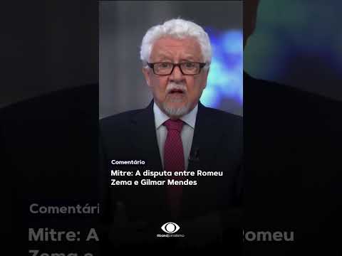Mitre: a disputa entre Romeu Zema e Gilmar Mendes