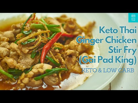 Keto Thai Ginger Chicken Stir Fry (Gai Pad King) Recipe | Keto & Low carb