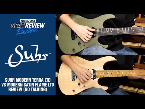 Suhr Modern Terra Limited Edition VS Modern Satin Flame Limited Edition Review (No Talking)