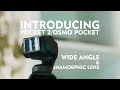 Introducing Pocket 2/Osmo Pocket Wide Angle & Anamorphic Lens