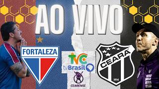 AO VIVO: FORTALEZA X CEARÁ | CEARENSE 2026 | 01° JOGO DA FINAL