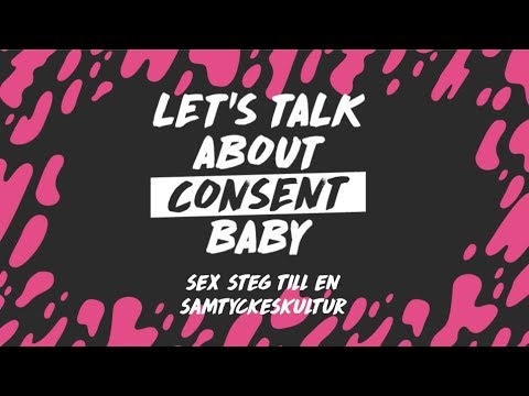 Let’s talk about consent baby - Fatta