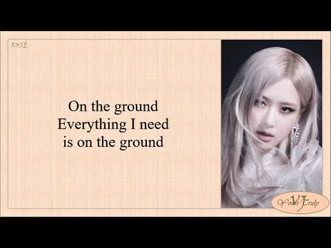 ROSÉ - On The Ground (Lyrics)