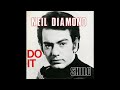 Neil Diamond - Do It (2024 Stereo Mix)