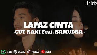 Download lagu CUT RANI Feat. SAMUDRA - Lafaz Cinta ( Music  Lirick ) mp3