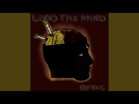 LOAD THE MIND