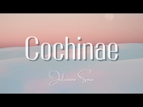Cochinae - Julianno Sosa (Lyrics)