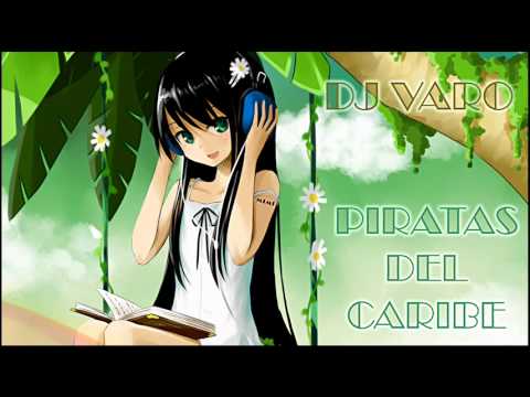 Dj Varo ~ Piratas Del Caribe